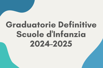 Graduatorie definitive per l'accesso alle Scuole d'Infanzia a.s. 2024/2025