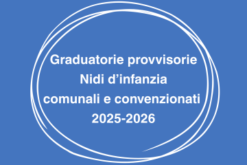 Graduatorie provvisorie per l'accesso ai nidi d'infanzia a.s. 2025-2026